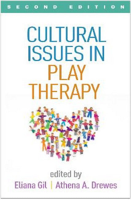 Cultural Issues in Play Therapy, Second Edition 2/e