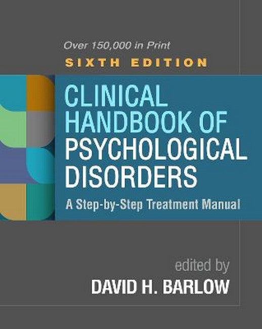 Clinical Handbook of Psychological Disorders 6/e