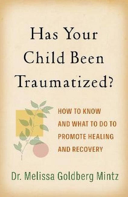 Has Your Child Been Traumatized?