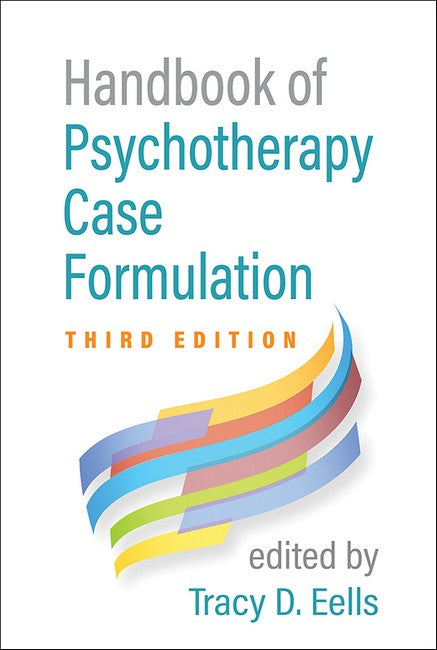 Handbook of Psychotherapy Case Formulation, Third Edition 3/e