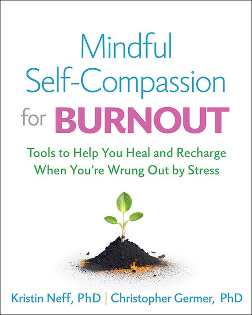 Mindful Self-Compassion for Burnout (PB)