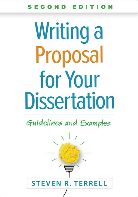 Writing a Proposal for Your Dissertation, Second Edition 2/e