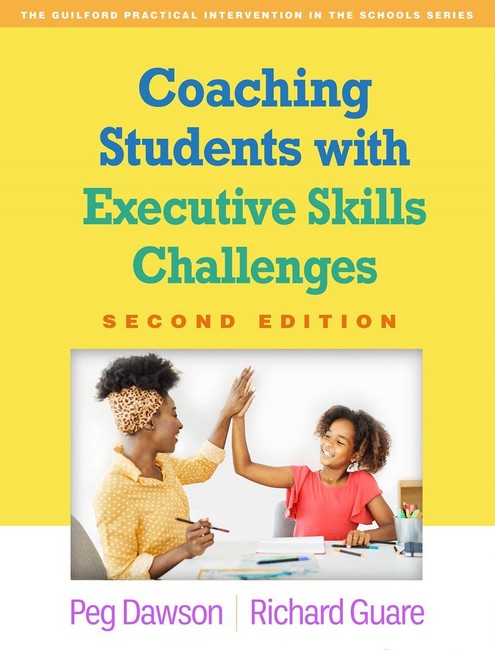 Coaching Students with Executive Skills Challenges, Second Edition 2/e