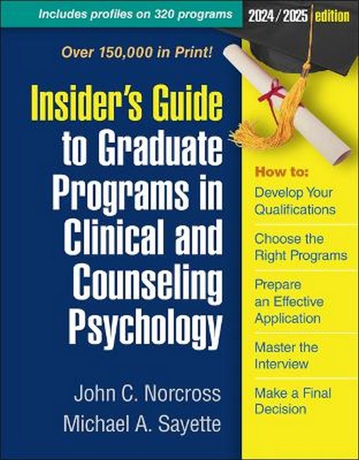 Insider's Guide to Graduate Programs in Clinical and Counseling (HB)