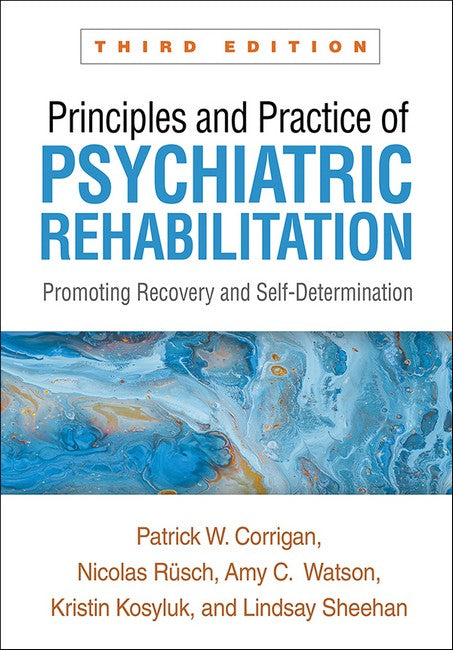 Principles and Practice of Psychiatric Rehabilitation 3/e (HB)