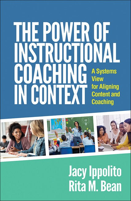 The Power of Instructional Coaching in Context (PB)