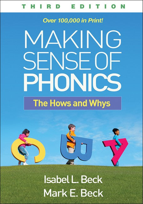 Making Sense of Phonics, Third Edition 3/e