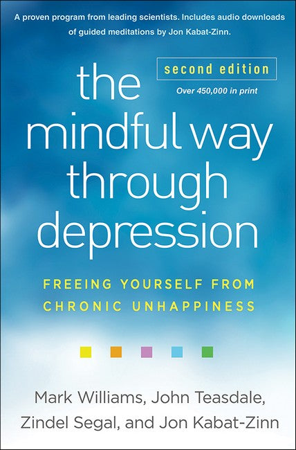 The Mindful Way through Depression, Second Edition 2/e