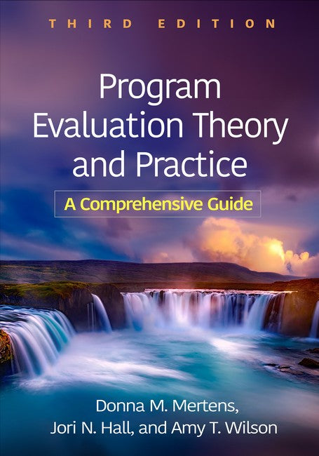 Program Evaluation Theory and Practice 3/e (PB)