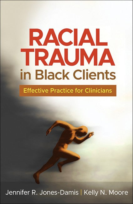 Racial Trauma in Black Clients