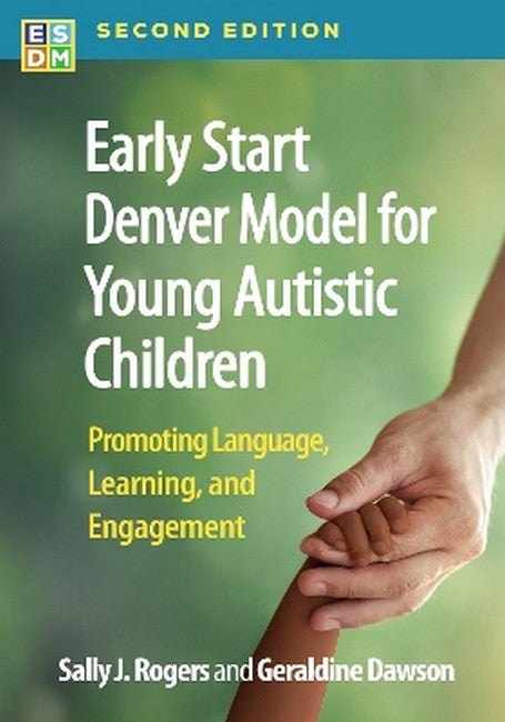 Early Start Denver Model for Young Autistic Children, Second Edition 2/e