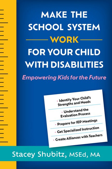Make the School System Work for Your Child with Disabilities