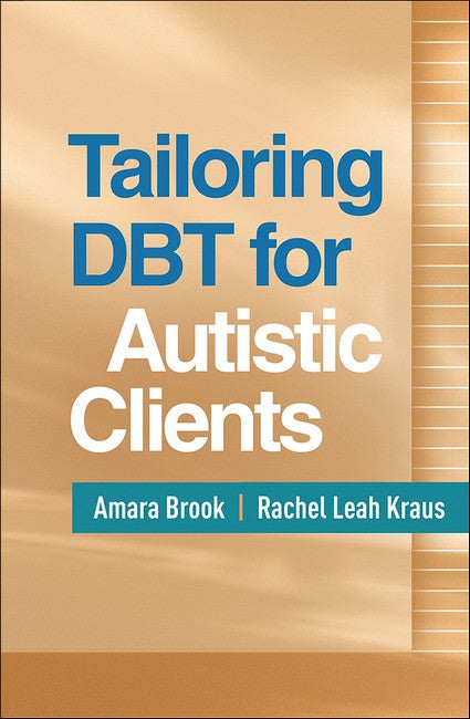 Tailoring DBT for Autistic Clients