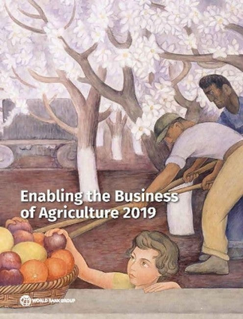 Enabling the business of Agriculture 2019