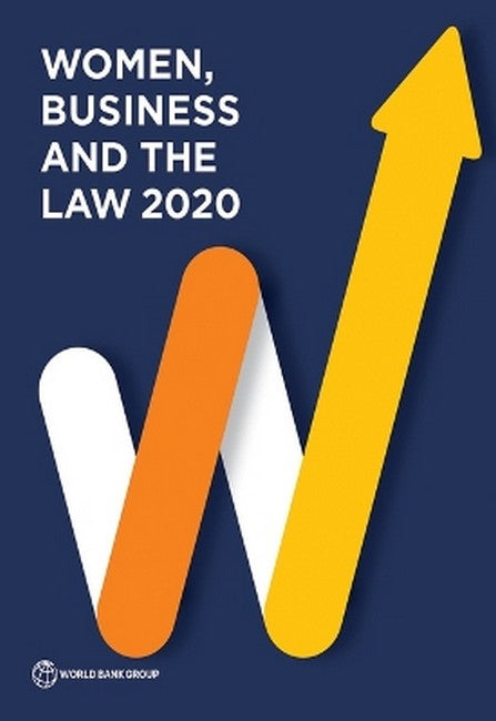 Women, business and the law 2020 6/e