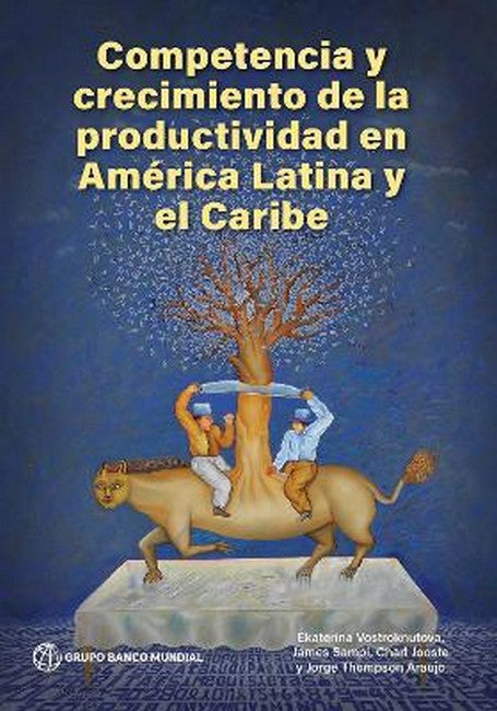Competencia Y Crecimiento De La Productividad En America Latina Y El Caribe