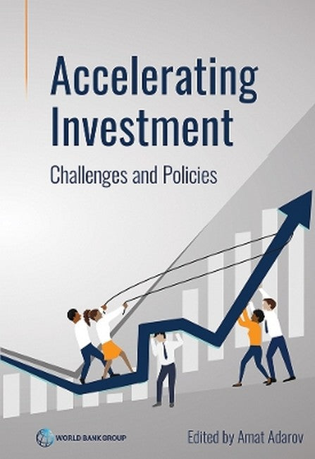 Accelerating Investment