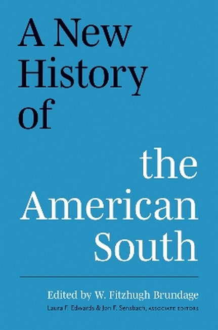 A New History of the American South