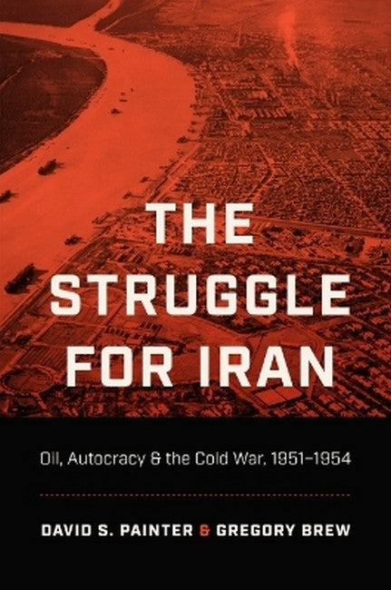 The Struggle for Iran