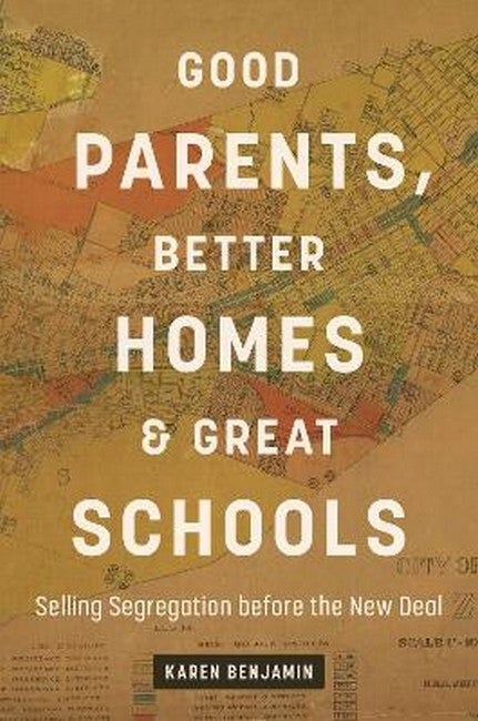 Good Parents, Better Homes, and Great Schools