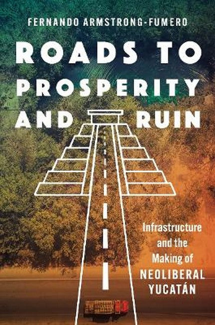 Roads to Prosperity and Ruin