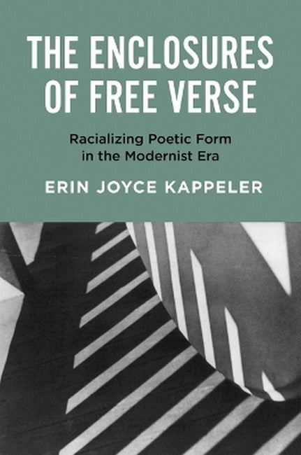 The Enclosures of Free Verse