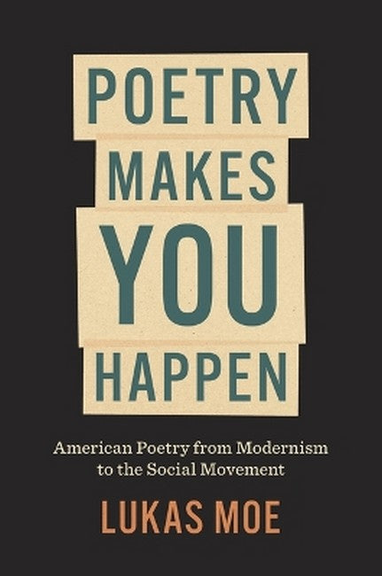 Poetry Makes You Happen