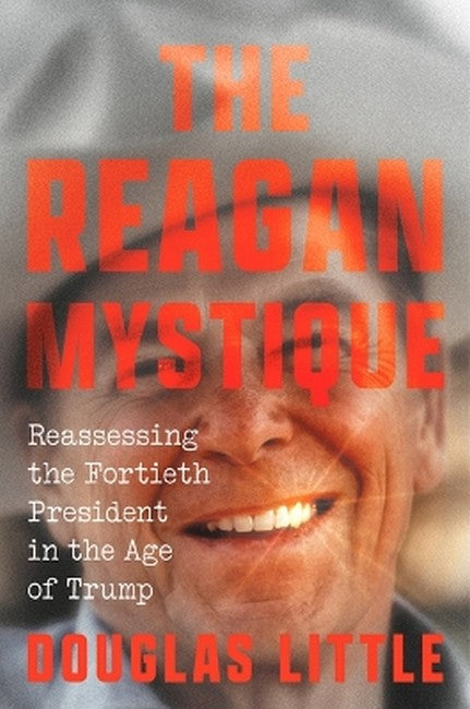 The Reagan Mystique