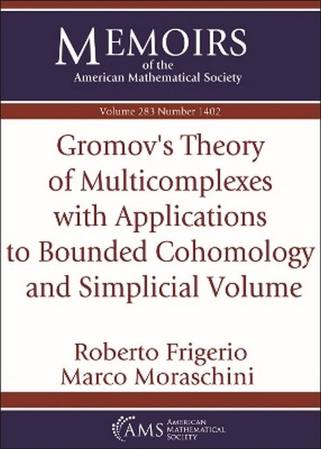 Gromov's Theory of Multicomplexes with Applications to Bounded Cohomology and Simplicial Volume