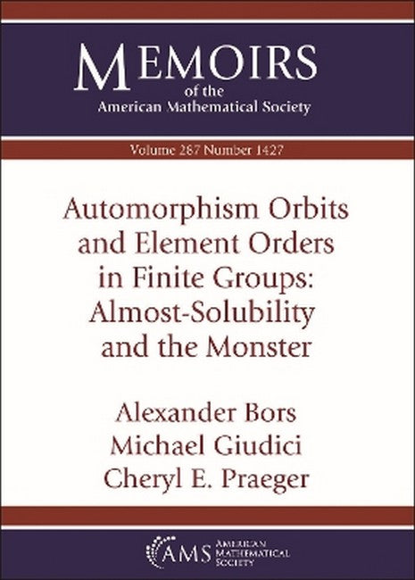 Automorphism Orbits and Element Orders in Finite Groups: Almost-Solubility and the Monster