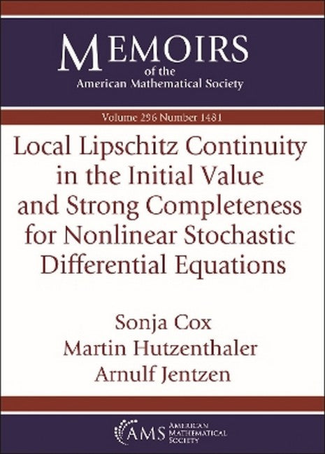 Local Lipschitz Continuity in the Initial Value and Strong Completenessfor Nonlinear Stochastic Differential Equations