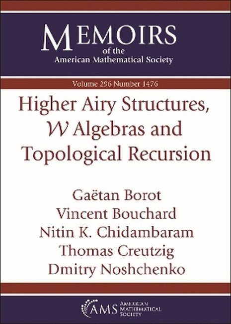 Higher Airy Structures, $\mathcal {W}$ Algebras and Topological Recursion