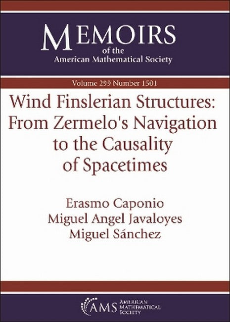 Wind Finslerian Structures: From Zermelo's Navigation to the Causality of Spacetimes