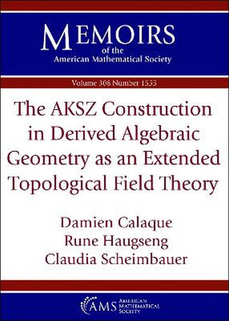 The AKSZ Construction in Derived Algebraic Geometry As an Extended Topolal Field Theory