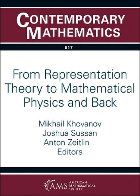 From Representation Theory to Mathematical Physics and Back