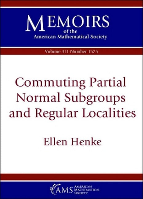 Commuting Partial Normal Subgroups and Regular Localities
