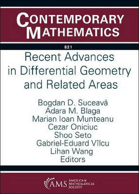 Recent Advances in Differential Geometry and Related Areas