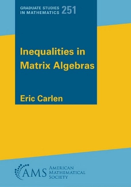 Inequalities in Matrix Algebras