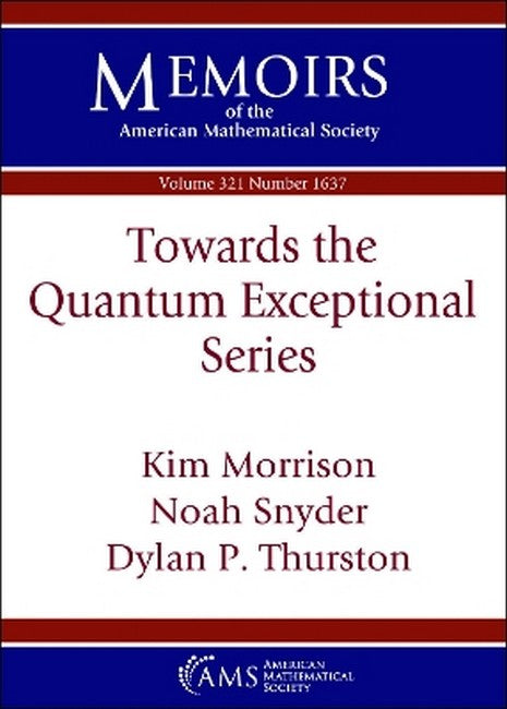 Towards the Quantum Exceptional Series