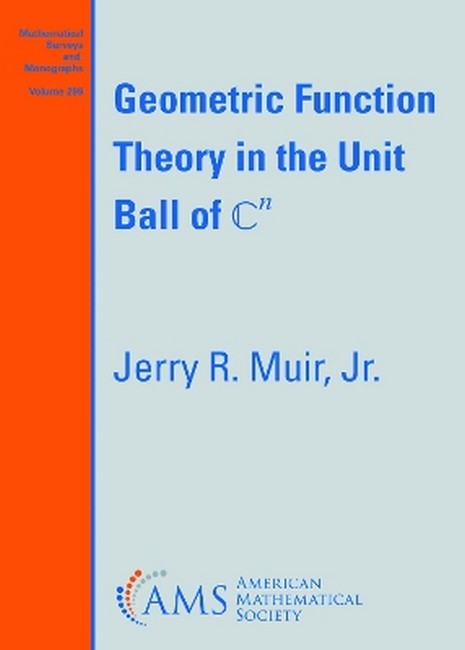 Geometric Function Theory in the Unit Ball of $\mathbb{C}^n$