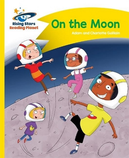 Reading Planet - On the Moon - Yellow: Comet Street Kids