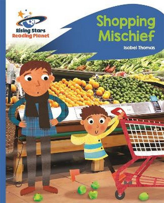 Reading Planet - Shopping Mischief - Blue: Rocket Phonics