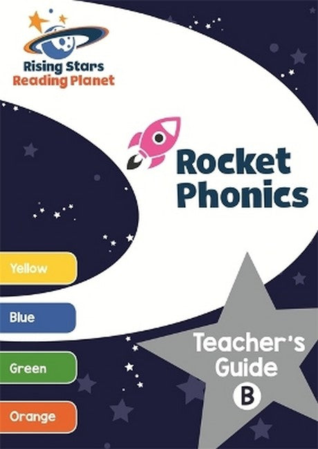 Reading Planet Rocket Phonics Teacher's Guide B (Yellow - Orange)