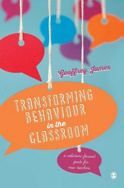 Transforming Behaviour in the Classroom