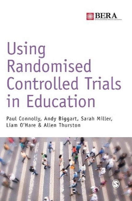 Using Randomised Controlled Trials in Education