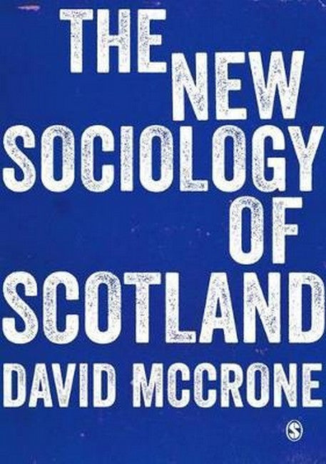 The New Sociology of Scotland