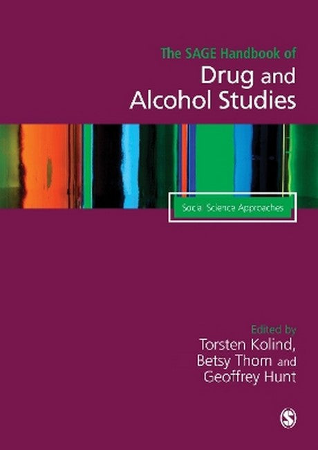 The SAGE Handbook of Drug & Alcohol Studies