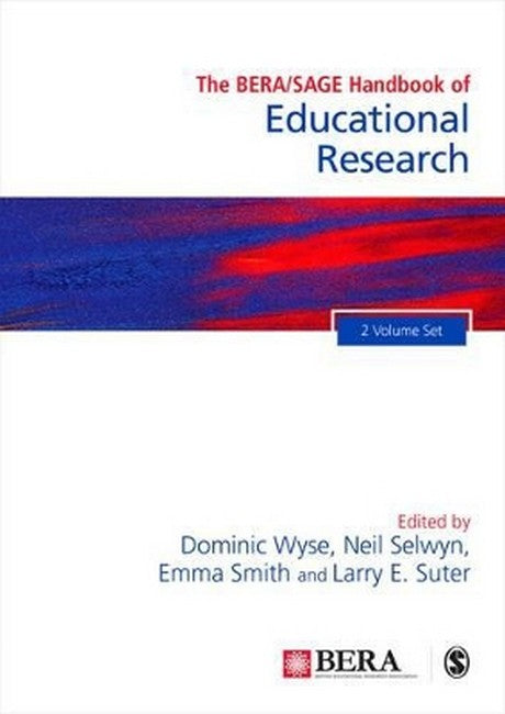 The BERA/SAGE Handbook of Educational Research