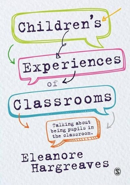 Children's experiences of classrooms