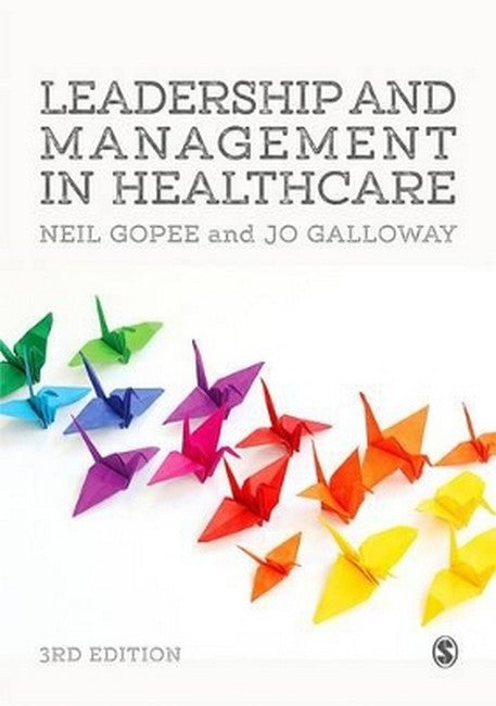 Leadership and Management in Healthcare 3/e